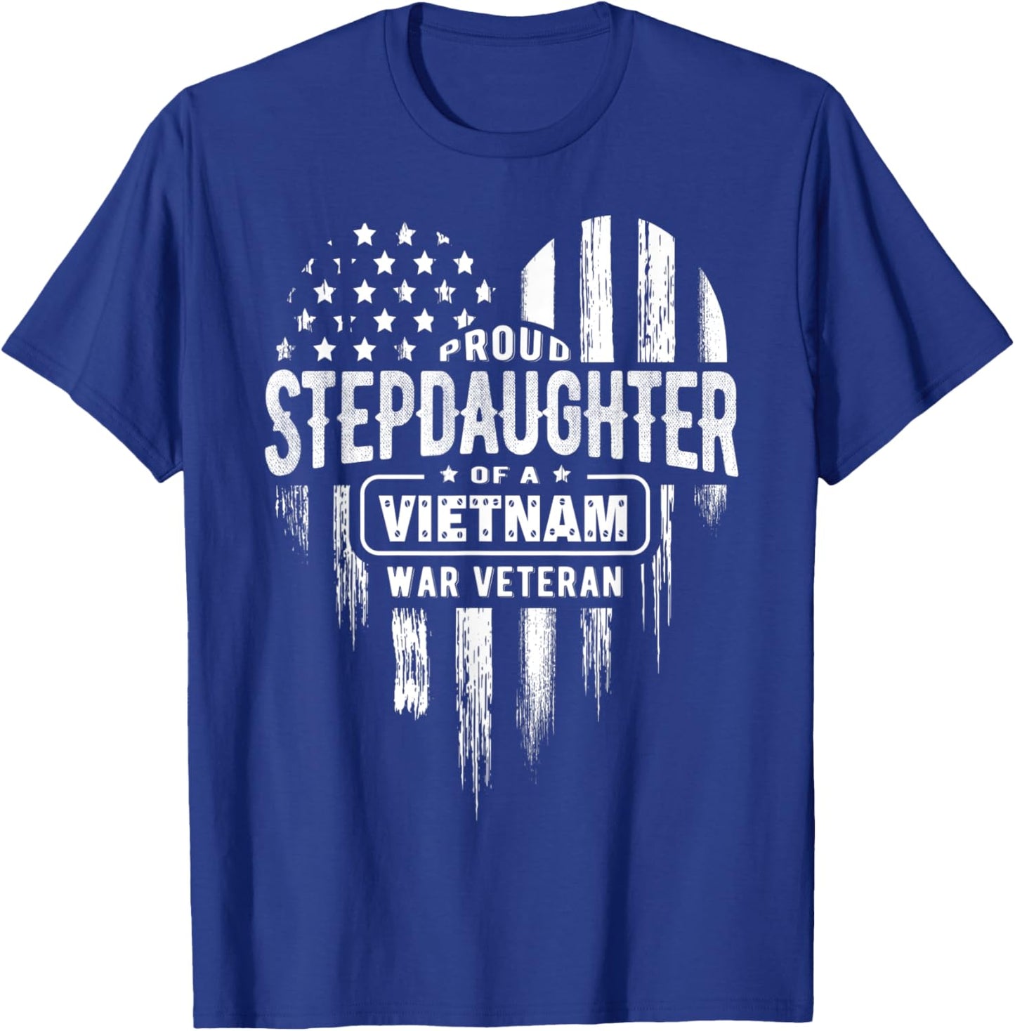 Proud Stepdaughter Step Daughter Vietnam War Veteran T-Shirt - T-Shirt | Royal