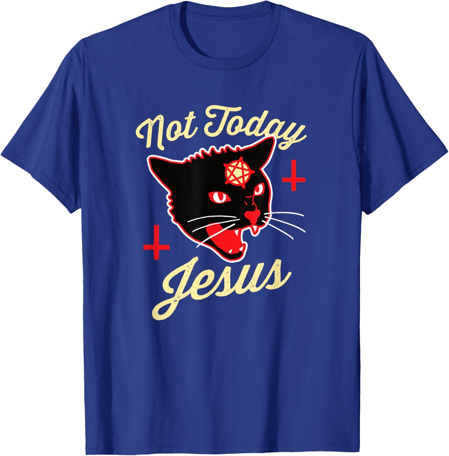 Not Today Jesus Hail Satan Satanic Cat Death Metal Halloween T-Shirt - T-Shirt | Royal