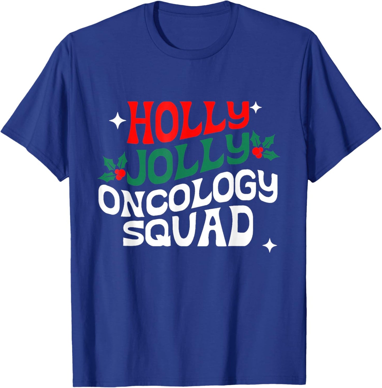 Retro Holly Christmas Jolly Oncology Squad Funny Xmas T-Shirt - T-Shirt | Royal