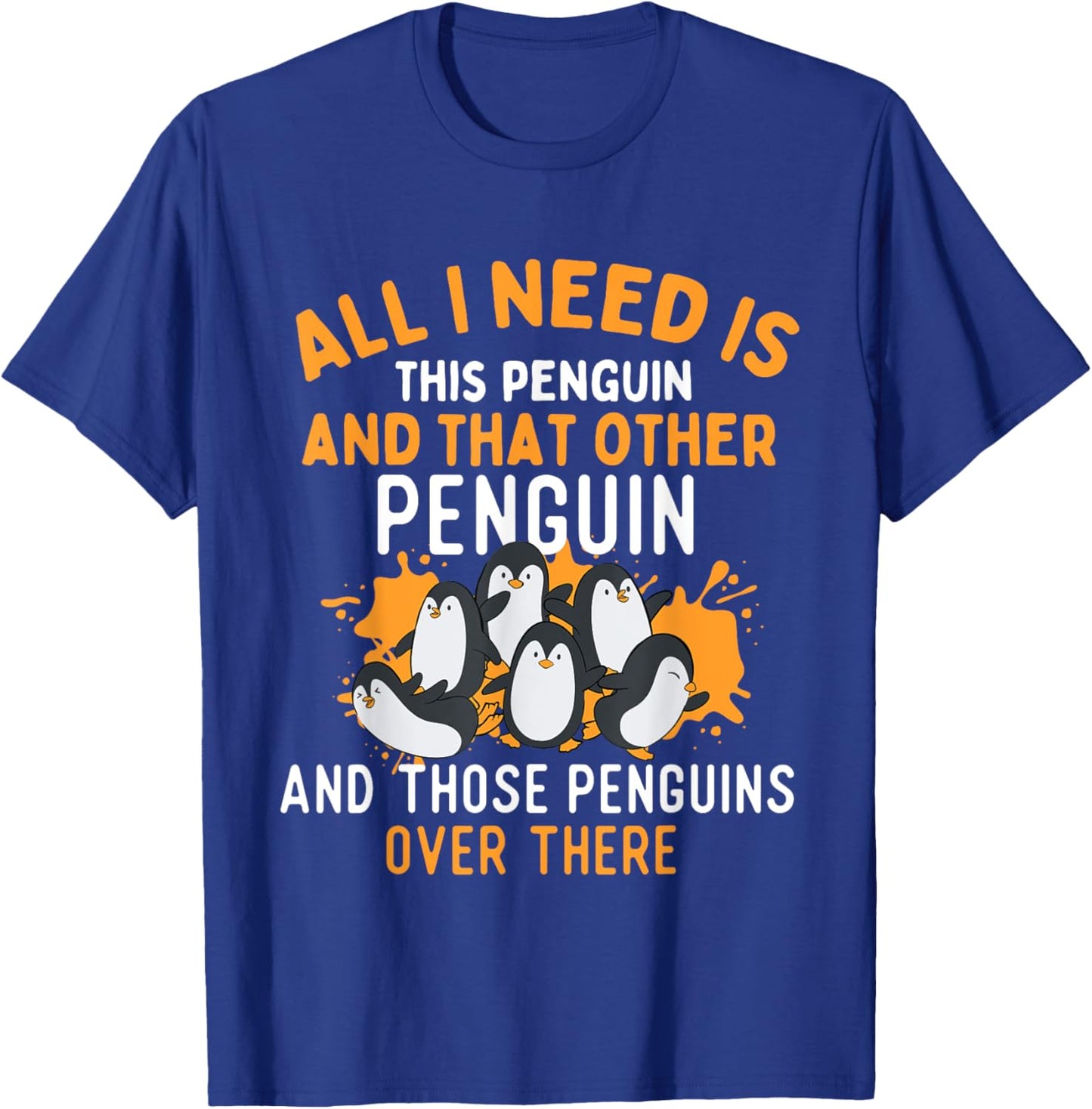 Penguin Lover Shirts All I Need Is This Penguin - Penguin Lover Bird Watcher T-Shirt - T-Shirt | Royal