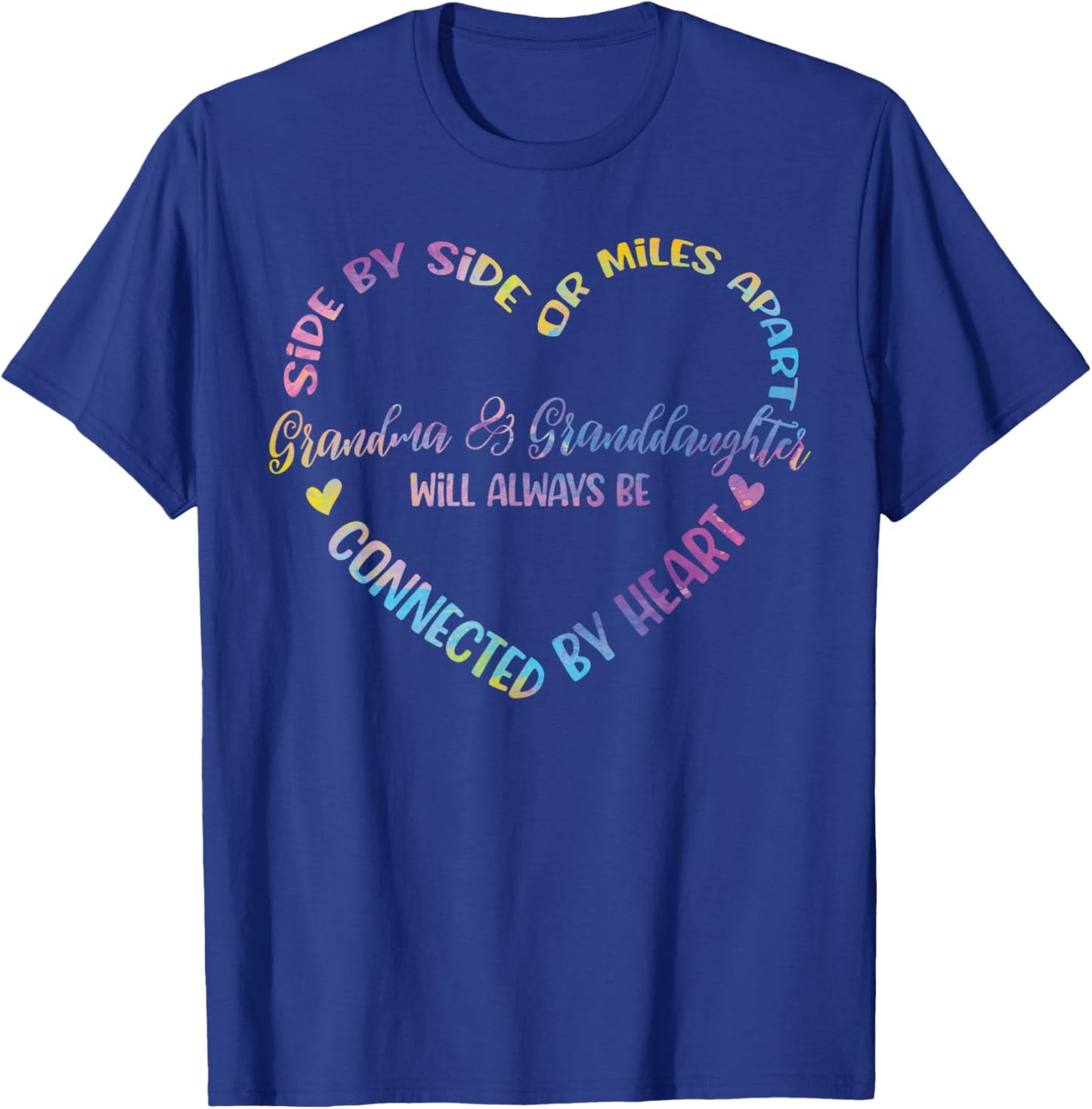 Side By Side Or Miles Apart Grandma And Granddaughter T-Shirt - T-Shirt | Royal