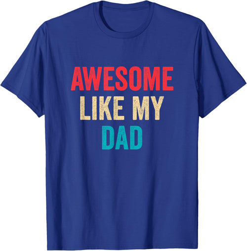 Awesome Like My Dad