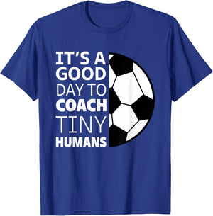I Coach Tiny Humans Funny Soccer Coach Trainer Outfit Gag T-Shirt - T-Shirt | Royal