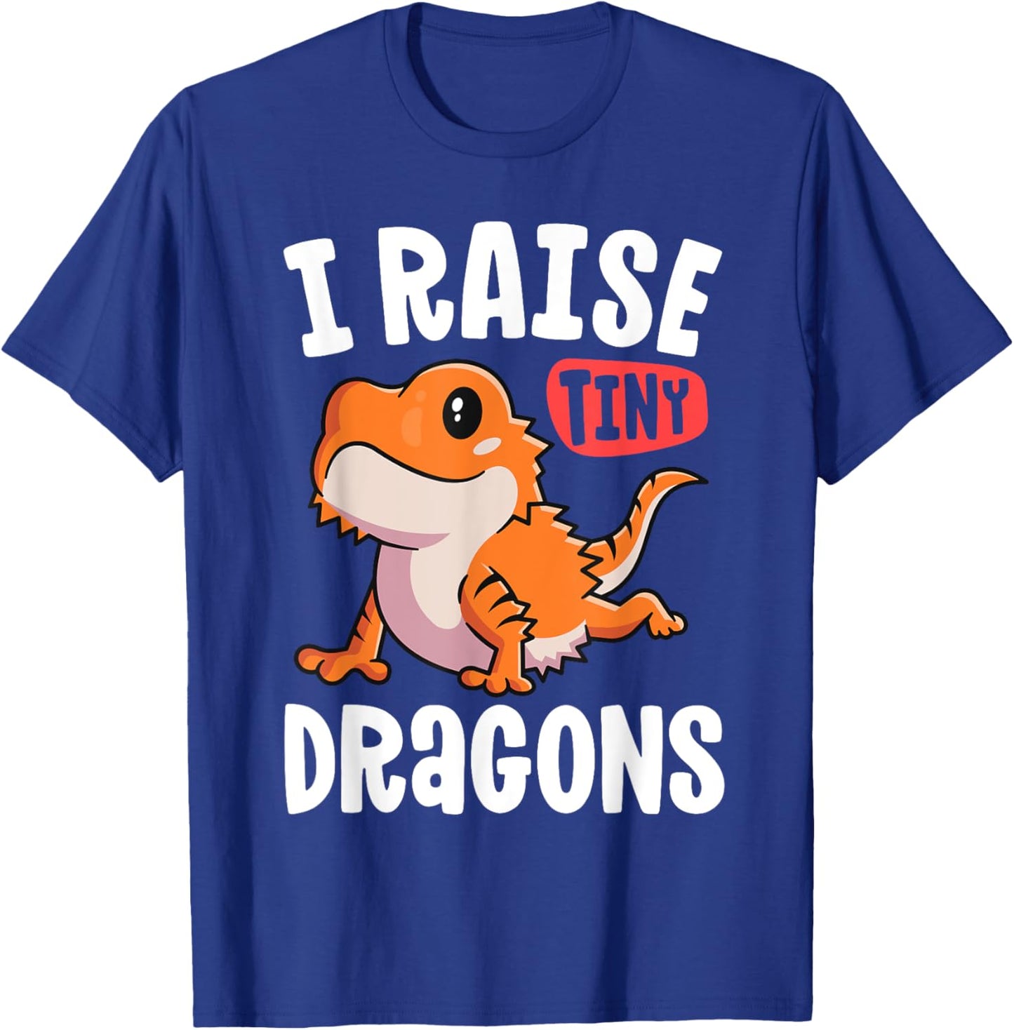 Funny Bearded Dragon Shirt For Girls I Raise Tiny Dragons T-Shirt - T-Shirt | Royal