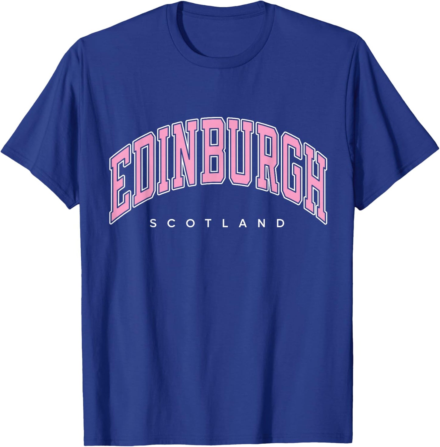 Edinburgh Scotland UK Varsity Style Pink Text T-Shirt - T-Shirt | Royal
