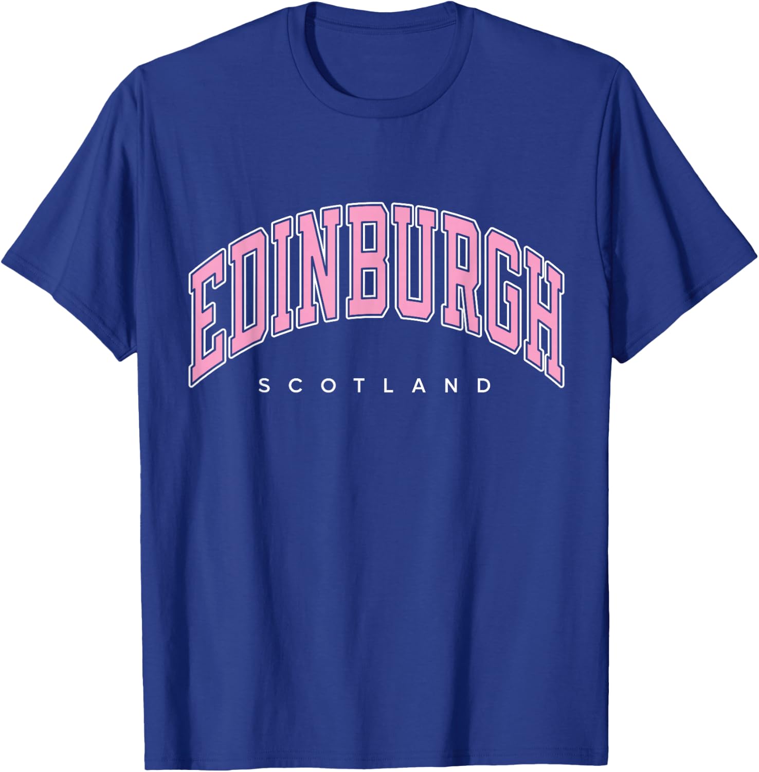 Edinburgh Scotland UK Varsity Style Pink Text T-Shirt - T-Shirt | Royal