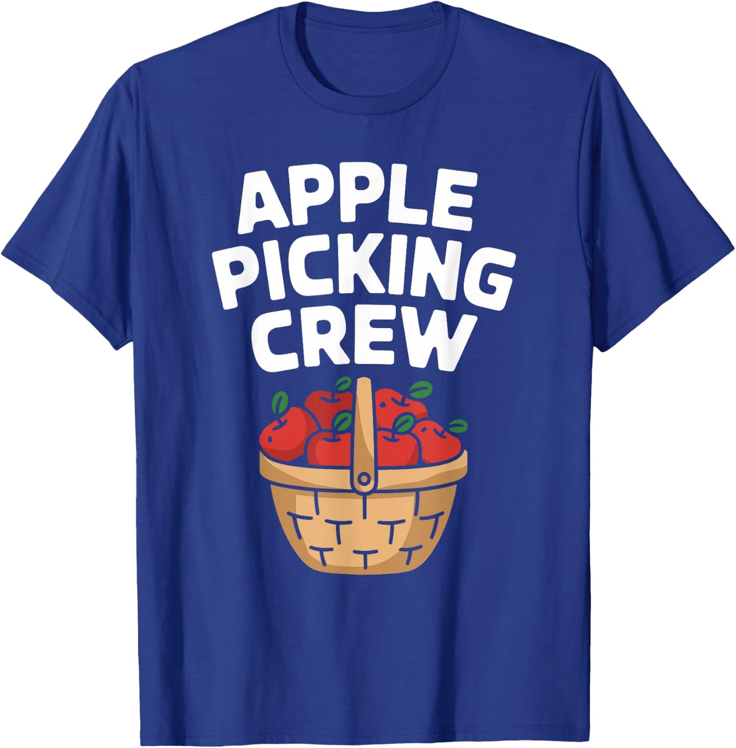 Apple Picking Fall Adventure Autumn Celebration T-Shirt - T-Shirt | Royal