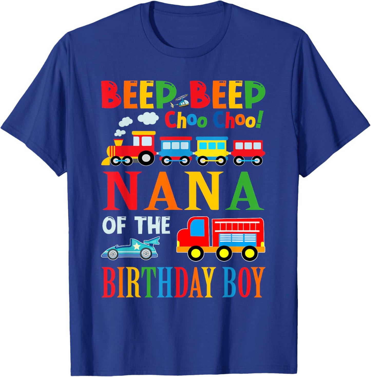 Nana Of The Birthday Boy Transportation Family Matching T-Shirt - T-Shirt | Royal