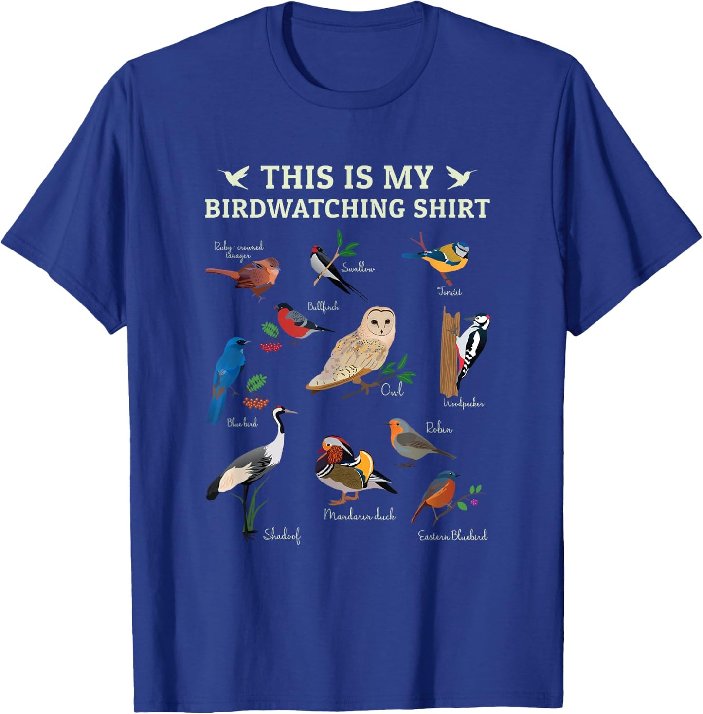 Cool Bird Lover Birdwatching Present Birdwatcher Birder Gift T-Shirt - T-Shirt | Royal