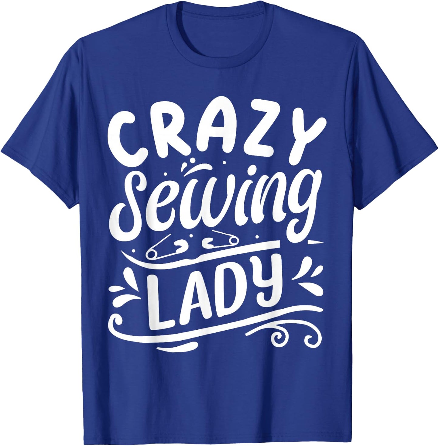 Crazy Sewing Lady T-Shirt - T-Shirt | Royal