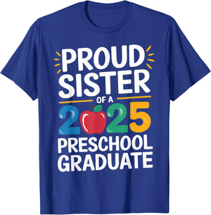 Proud Sister Of A 2025 Preschool Graduate Graduation Kids T-Shirt - T-Shirt | Royal