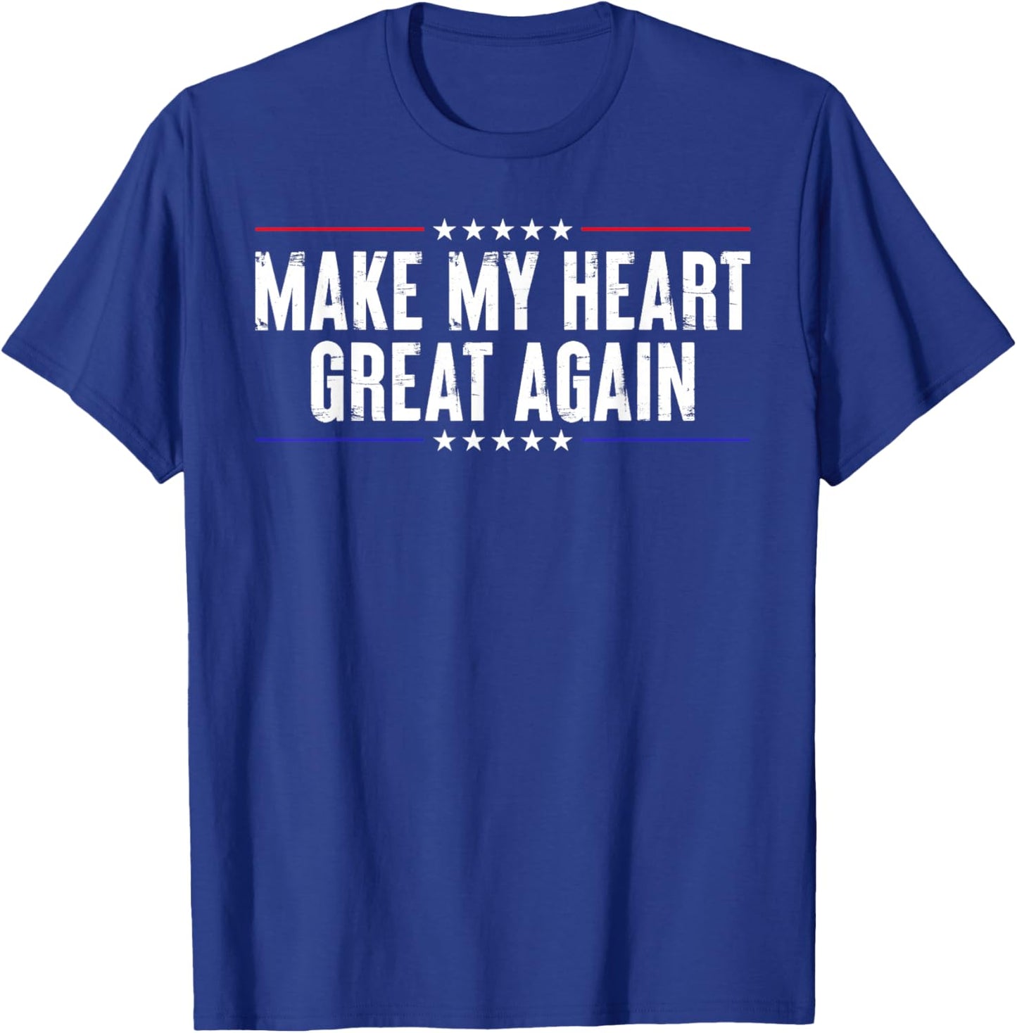 Funny Open Heart Surgery Recovery-Make My Heart Great Again T-Shirt - T-Shirt | Royal