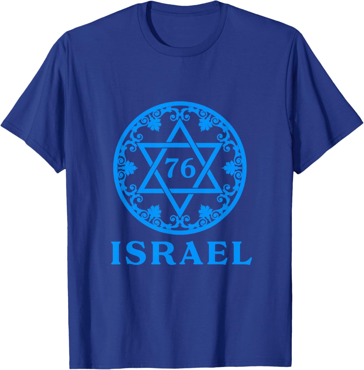 Israel 76 Birthday Israeli Yom Ha'atzmaut Independence Day T-Shirt - T-Shirt | Royal