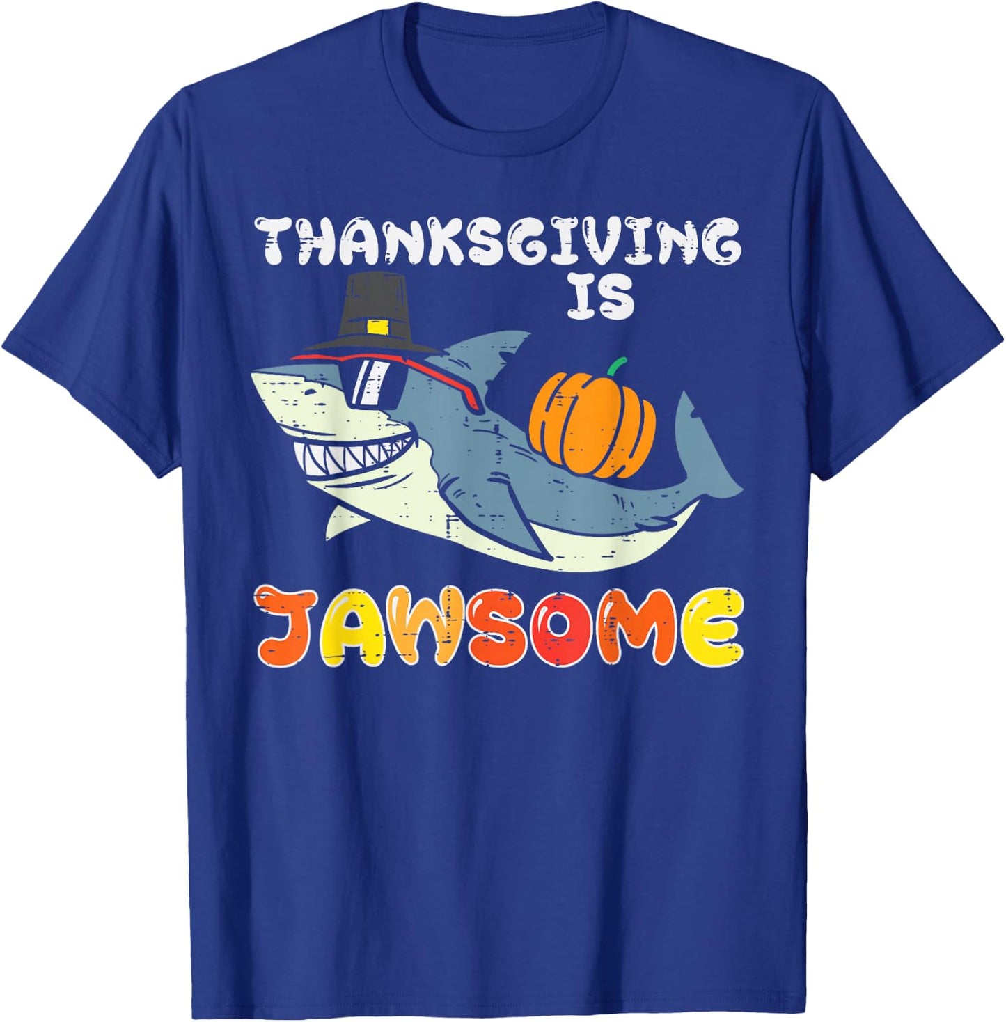 Pilgrim Shark Thanksgiving Is Jawsome Funny Men Women Kids T-Shirt - T-Shirt | Royal