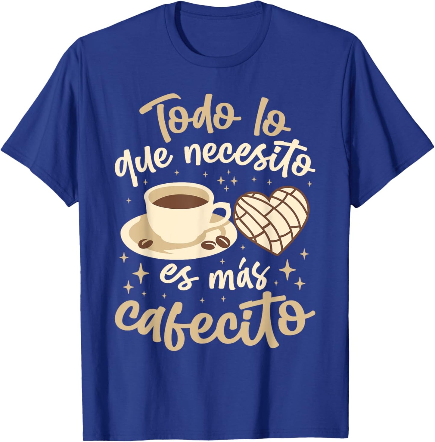 Cafecito Spanish Concha Design For Coffee Lovers T-Shirt - T-Shirt | Royal