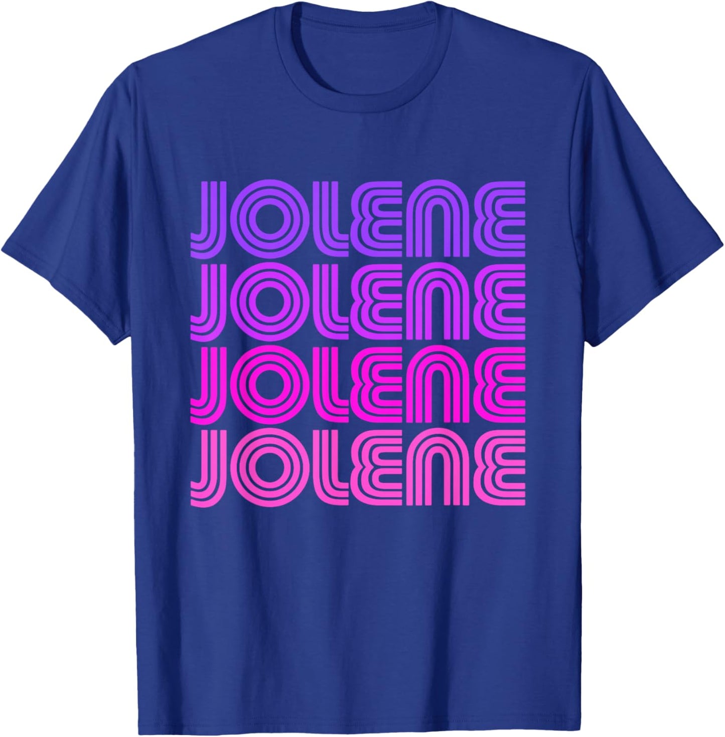 Jolene - First Name Jolene Retro Pink Purple Love 80s Style T-Shirt - T-Shirt | Royal