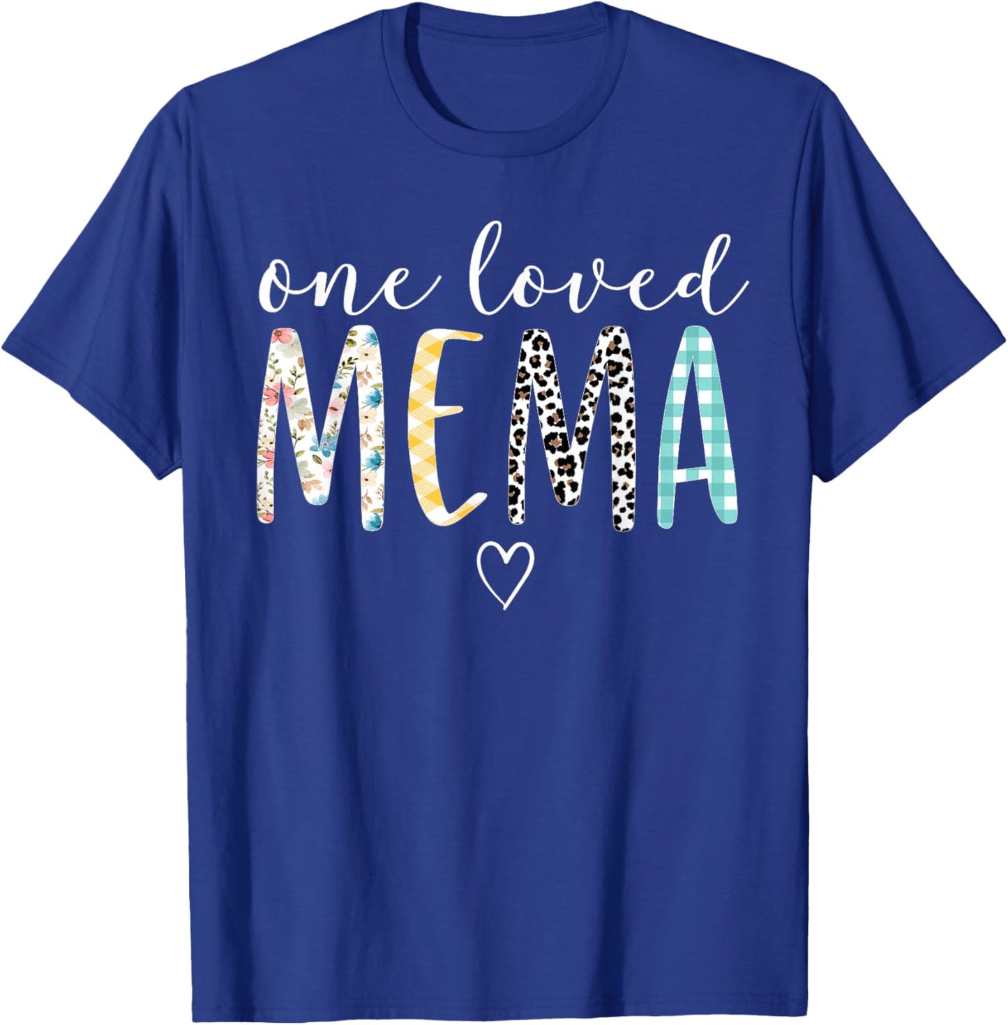 Mema Gifts Women One Loved Mema Mother's Day T-Shirt - T-Shirt | Royal