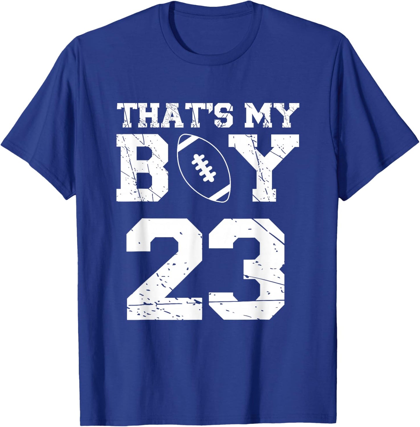 That's My Boy Football Number #23 T-Shirt - T-Shirt | Royal