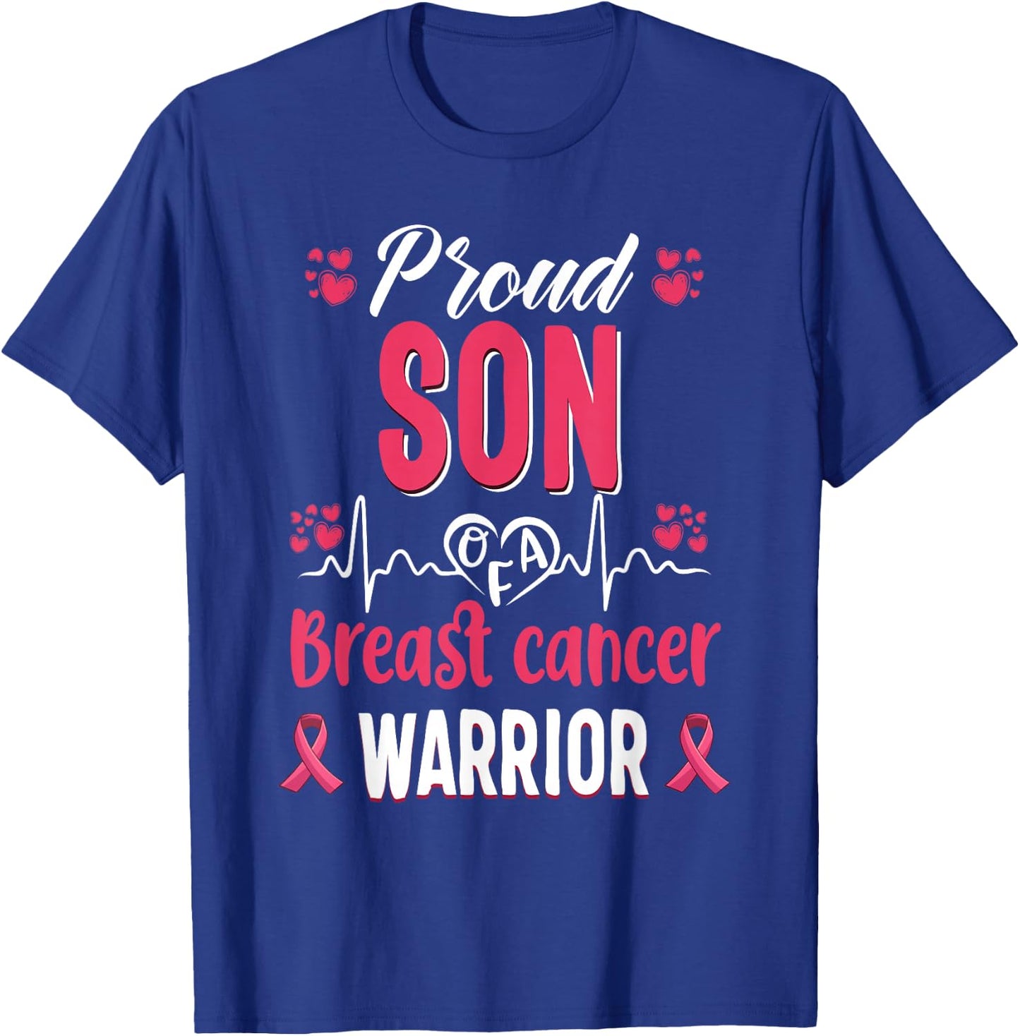proud Son breast cancer warrior awareness pink ribbon T-Shirt - T-Shirt | Royal