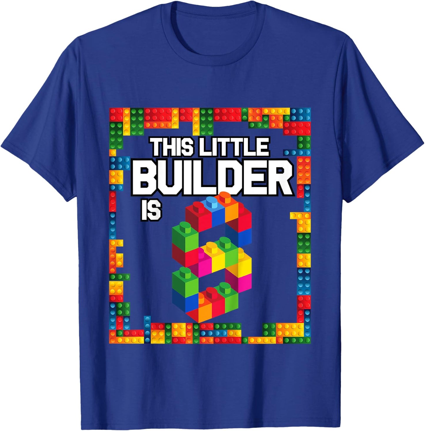 8 Year Old Building Blocks Birthday T Shirt Brick 8th Gift T-Shirt - T-Shirt | Royal
