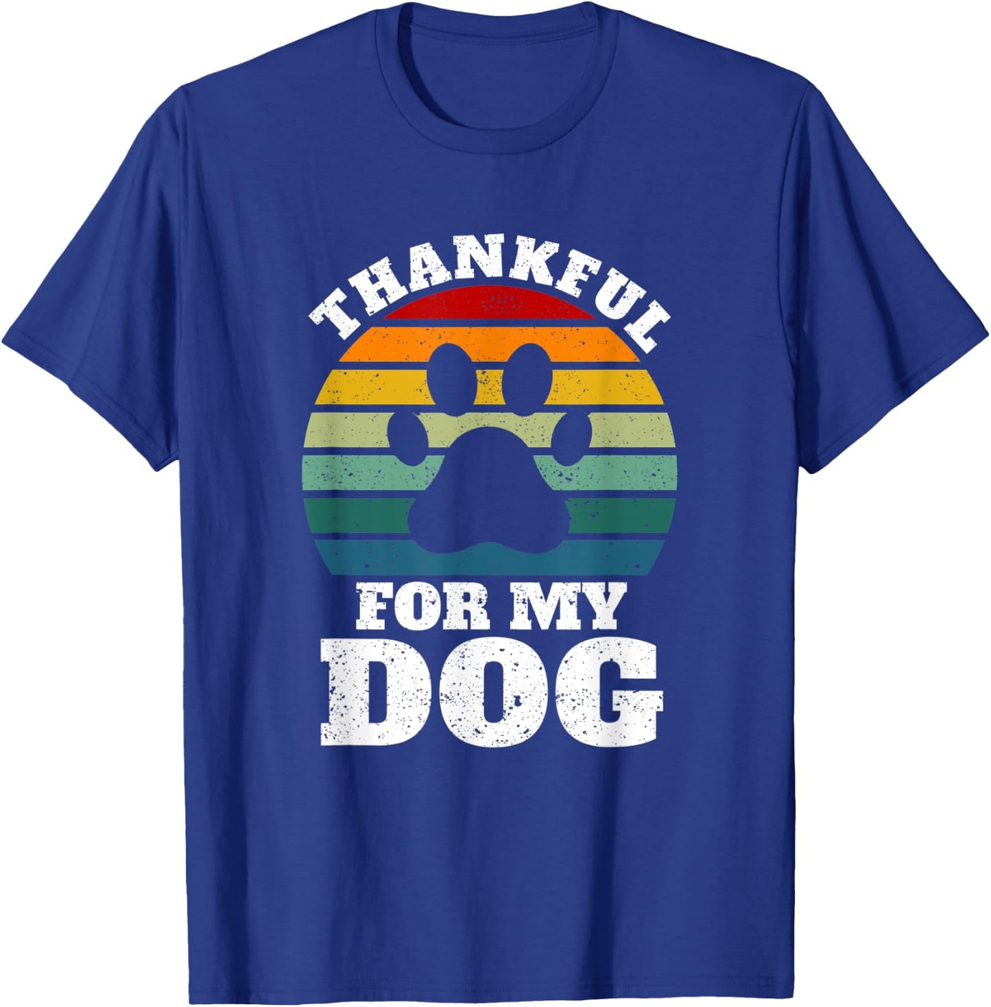 Funny Thanksgiving Dogs Animal Lover Thankful For My Dog T-Shirt - T-Shirt | Royal