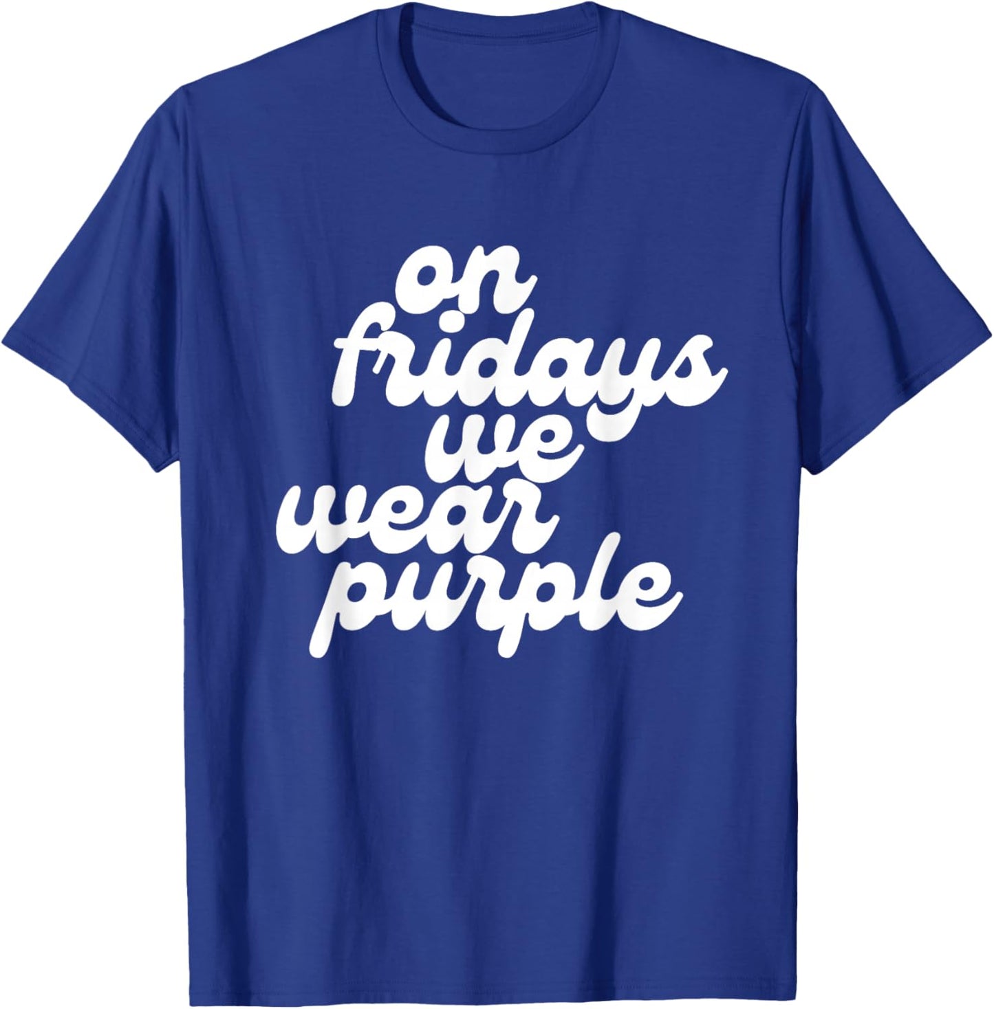 School Spirit Fan Apparel On Fridays We Wear Purple Out T-Shirt - T-Shirt | Royal