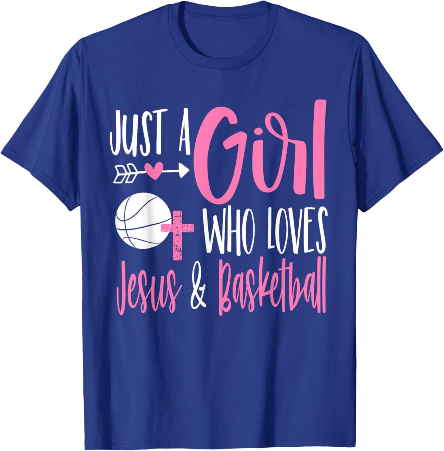 Just a Girl Who Loves Jesus and Basketball Christian Women T-Shirt - T-Shirt | Royal
