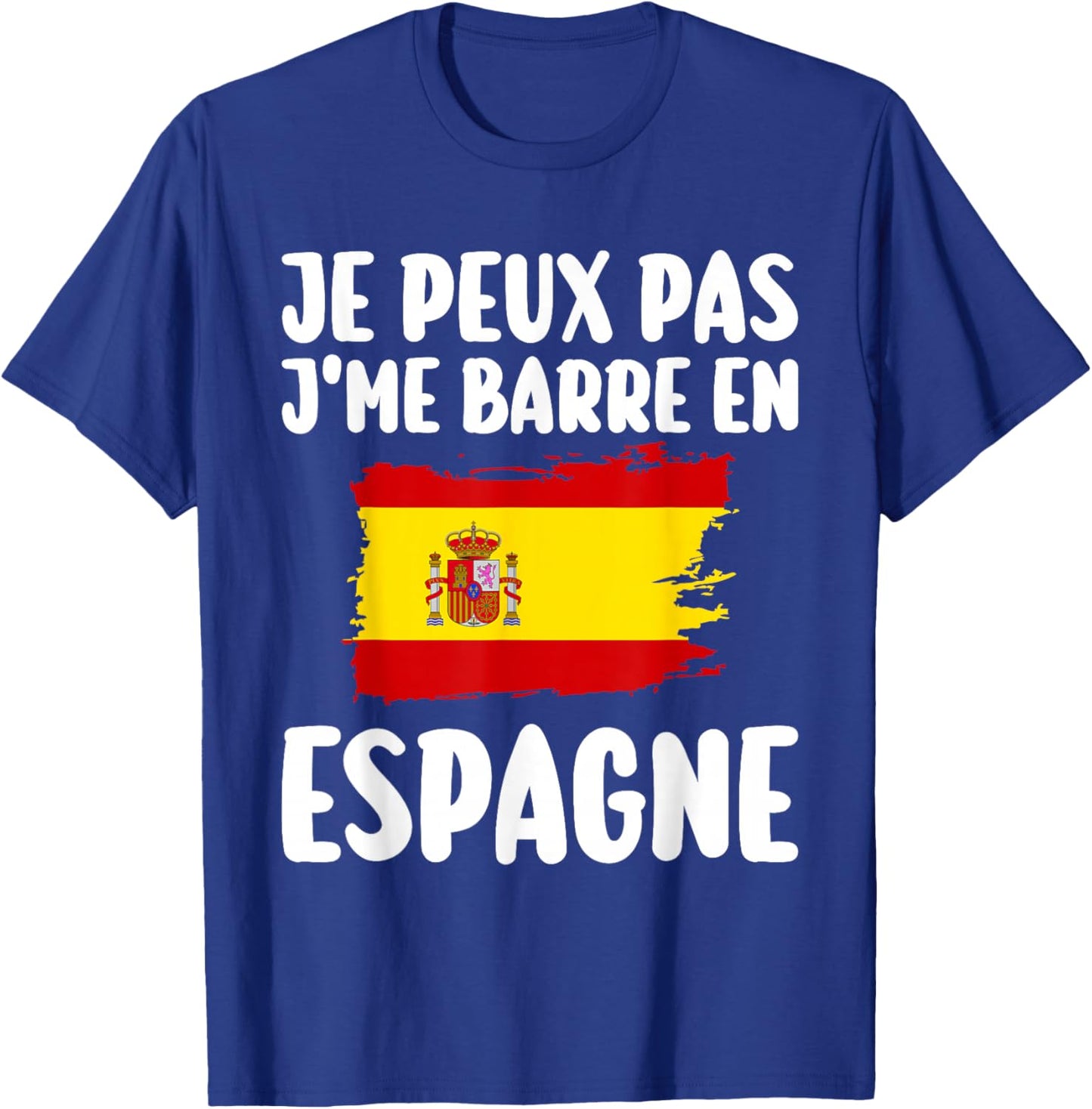 J'Peux Pas J'Me Barre In Spain Travel Gift , Black, S T-Shirt - T-Shirt | Royal