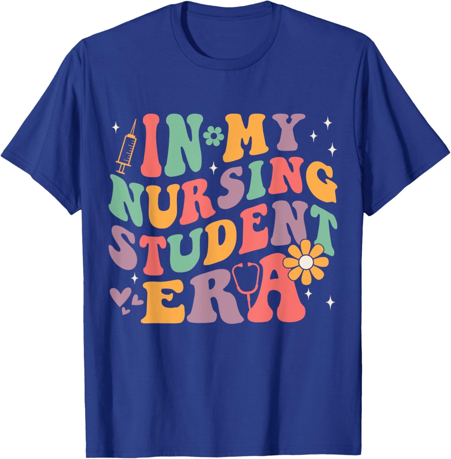 In My Nursing Student Era Groovy Nursing School Future Nurse T-Shirt - T-Shirt | Royal