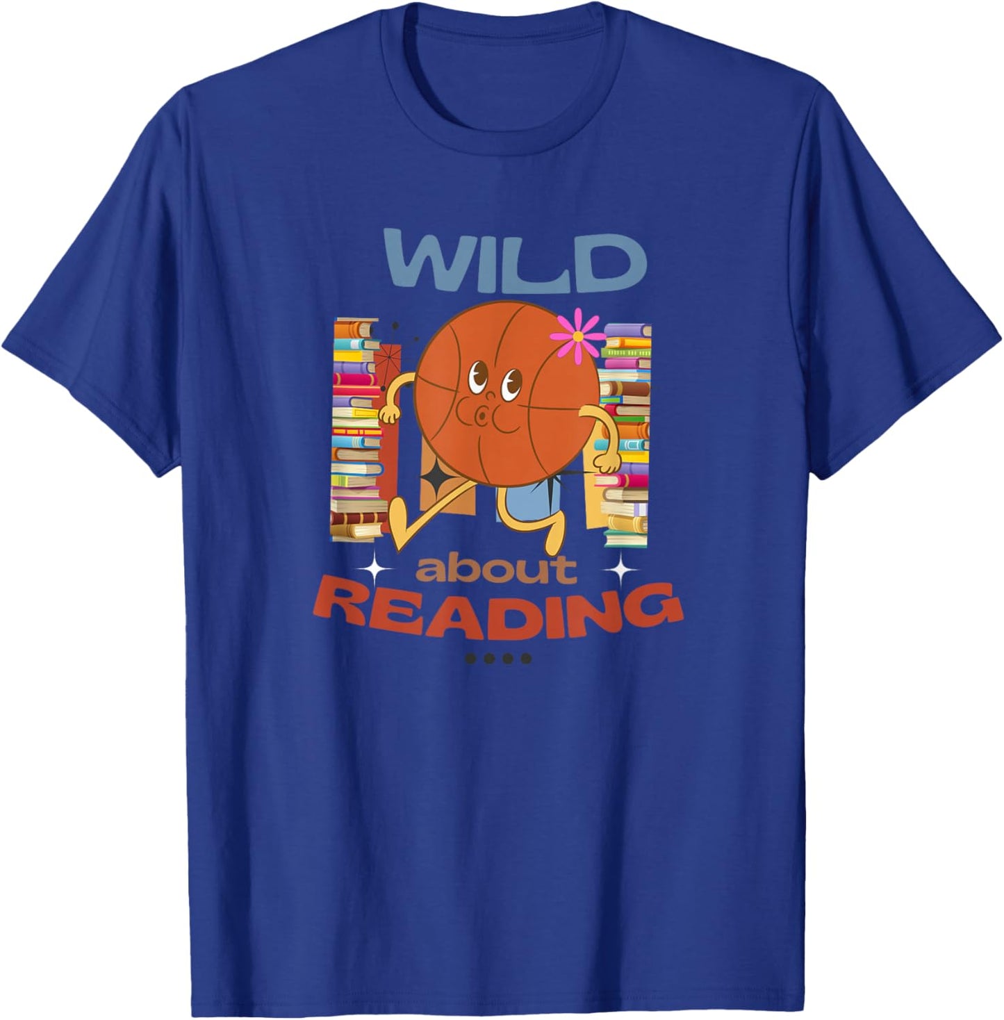 Funny Basketball Groovy Wild about Reading Books Library Day T-Shirt - T-Shirt | Royal