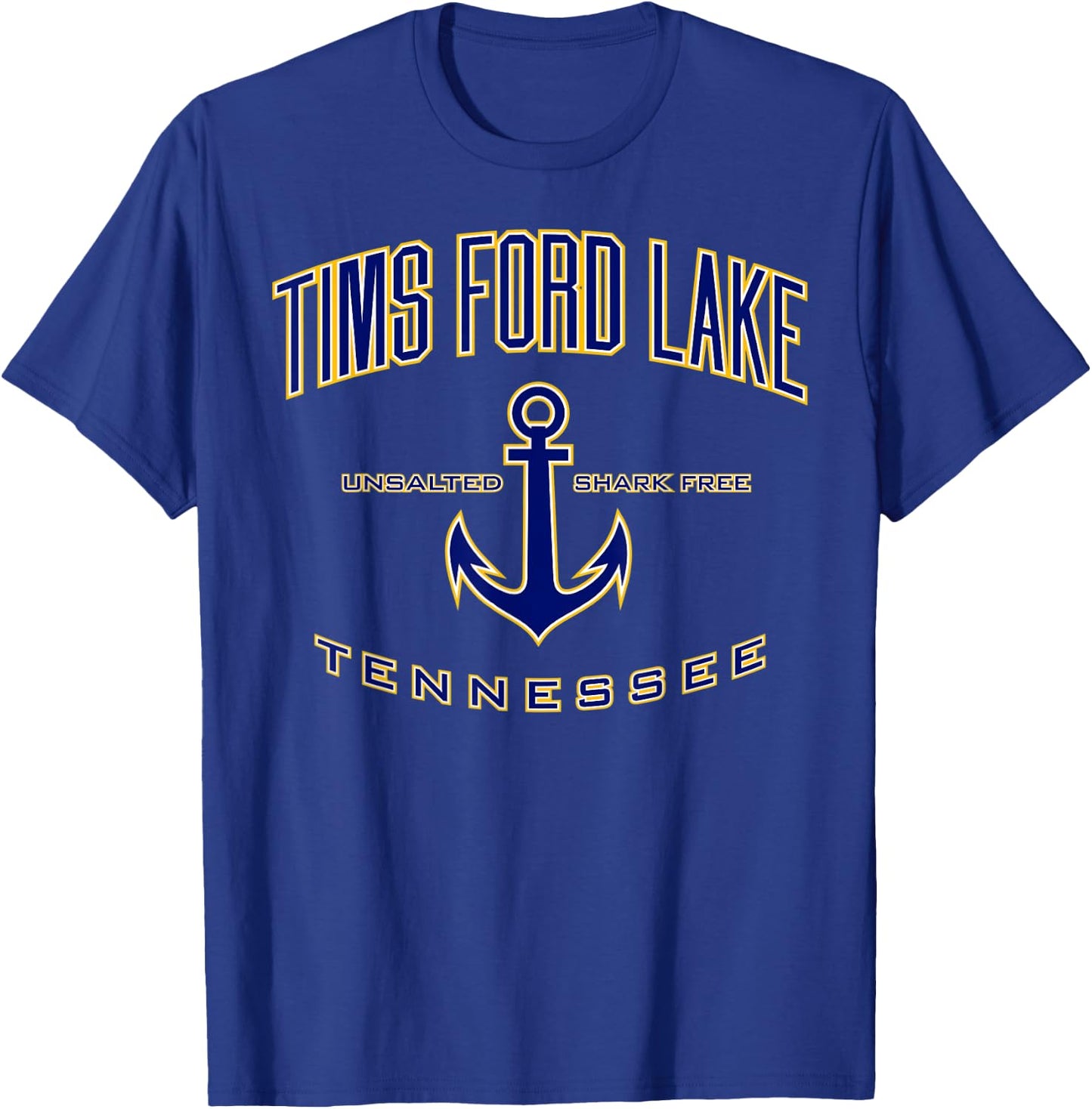 Tims Ford Lake Shirt , Men, Girls & Boys T-Shirt - T-Shirt | Royal