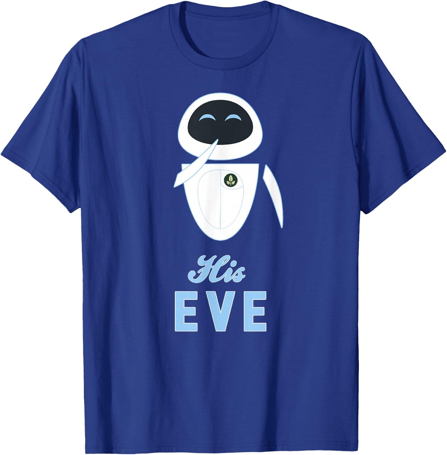 Disney Pixar Wall-E His Eve Couples T-Shirt - T-Shirt | Royal
