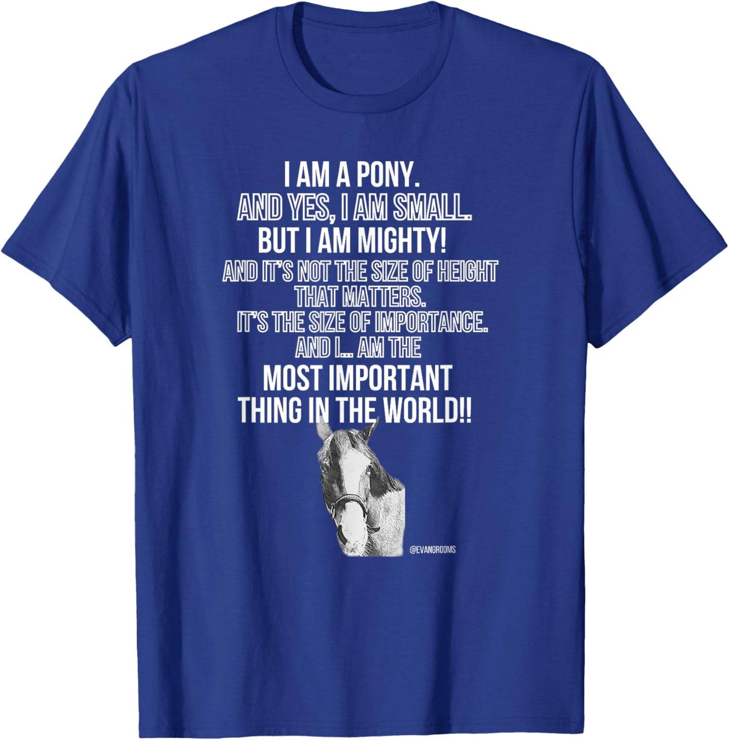 Piper The Talking Pony - Small But Mighty T-Shirt - T-Shirt | Royal