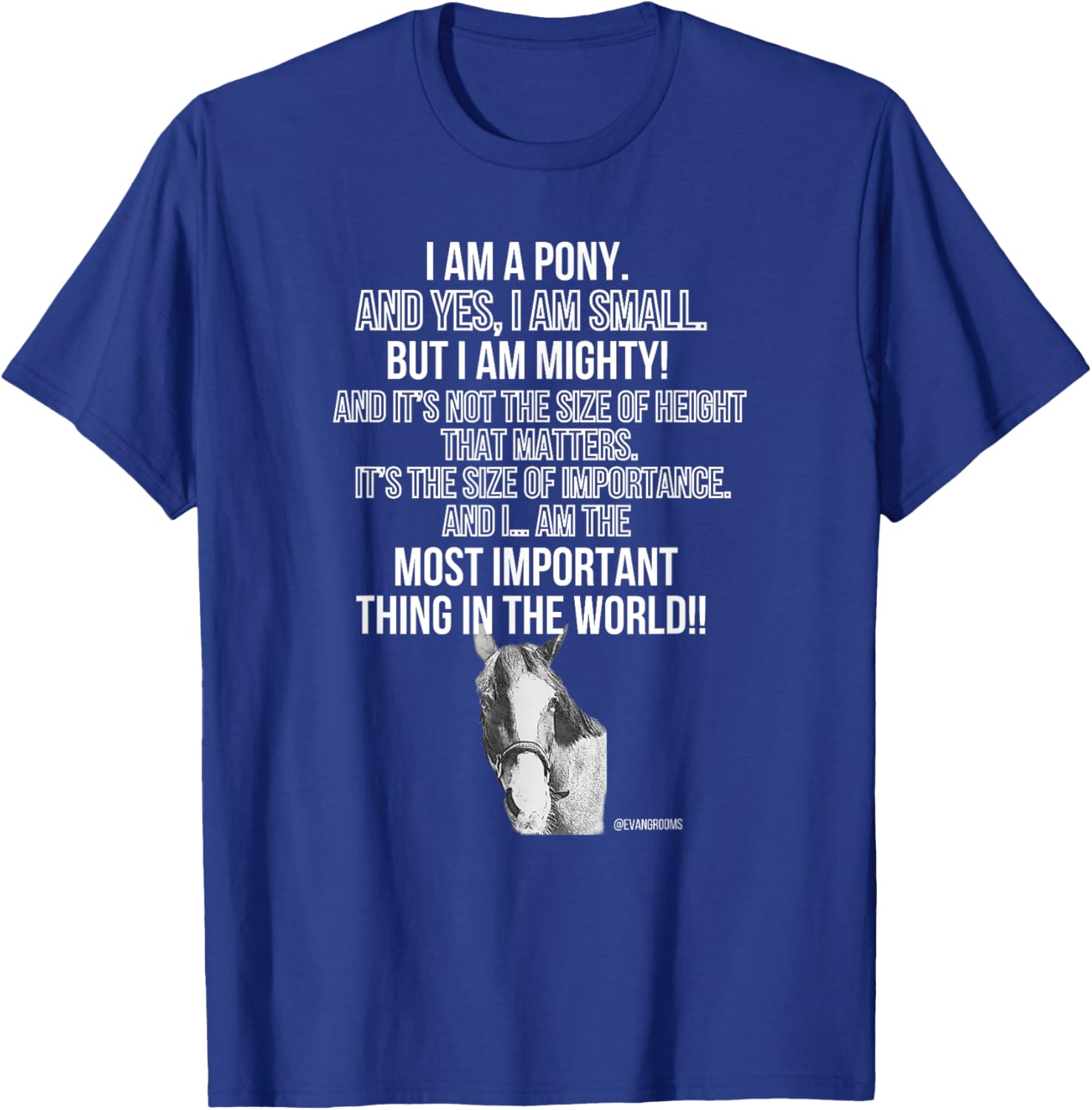 Piper The Talking Pony - Small But Mighty T-Shirt - T-Shirt | Royal