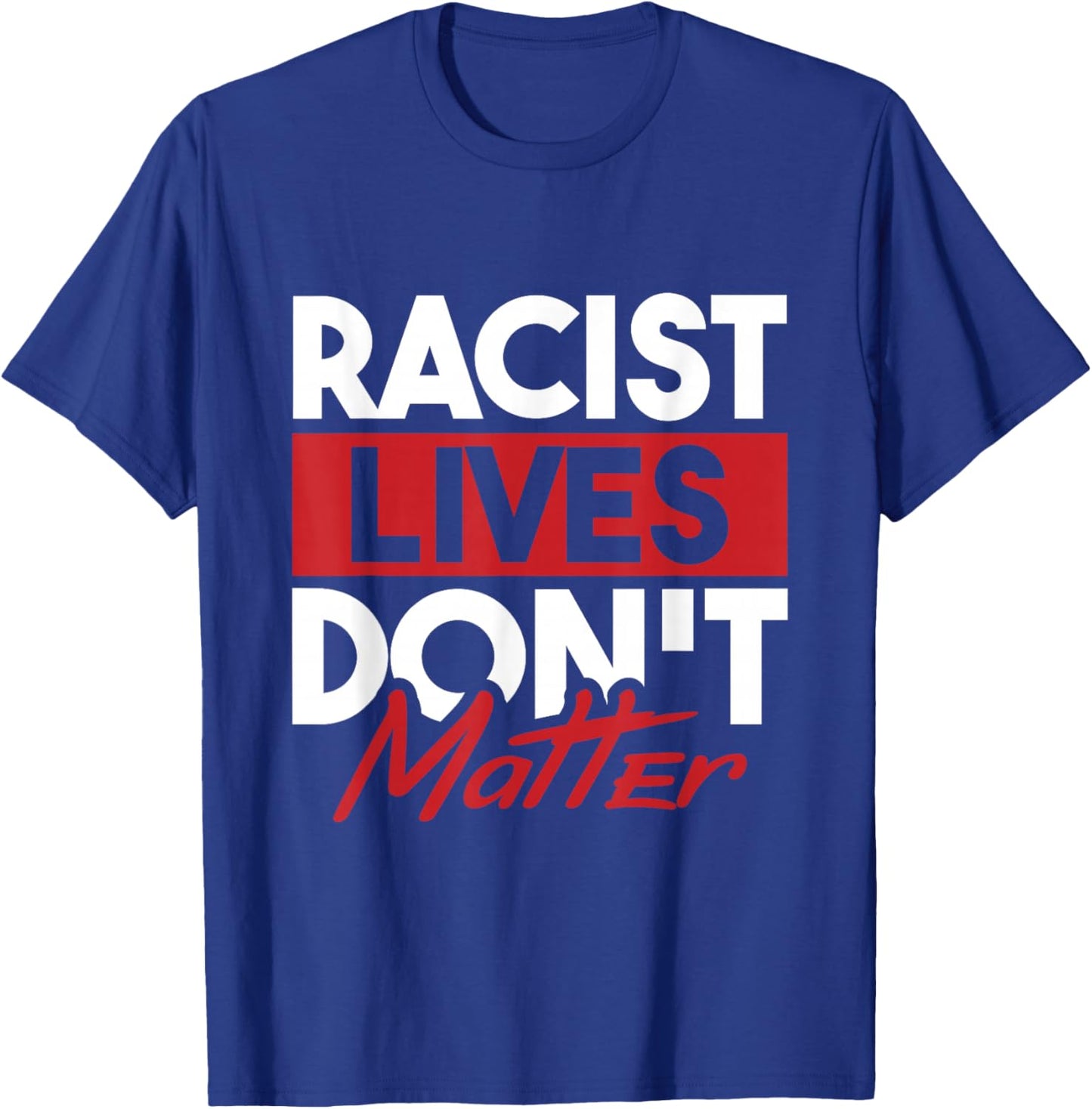 Against Right Discrimination Human Rights Anti Racism T-Shirt - T-Shirt | Royal