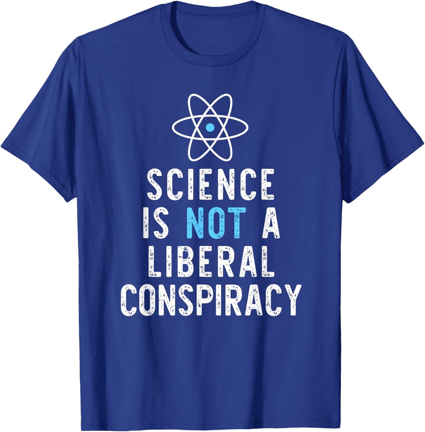 Science Is Not A Liberal Conspiracy Funny Christmas T-Shirt - T-Shirt | Royal