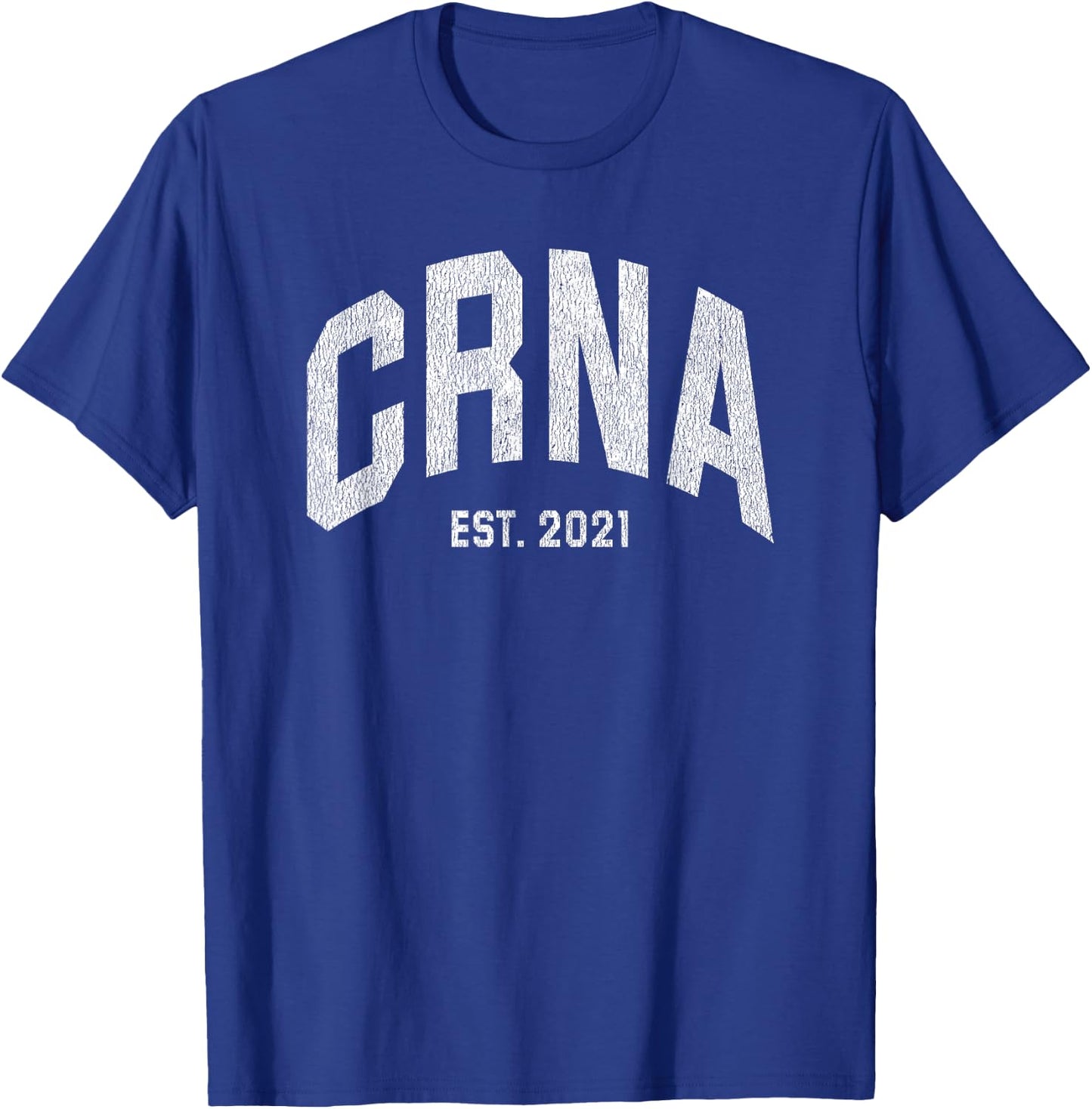 Nurse Anesthetist CRNA Graduation 2021 T-Shirt - T-Shirt | Royal