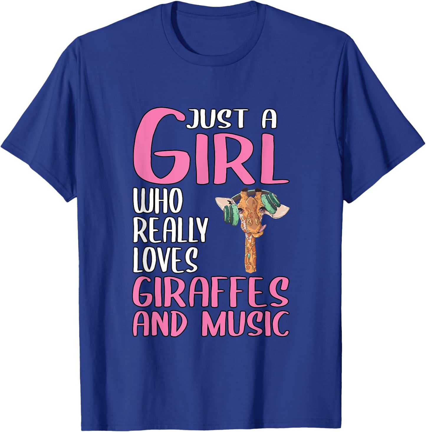 Gift Just A Girl Who Really Loves Giraffes And Music T-Shirt - T-Shirt | Royal