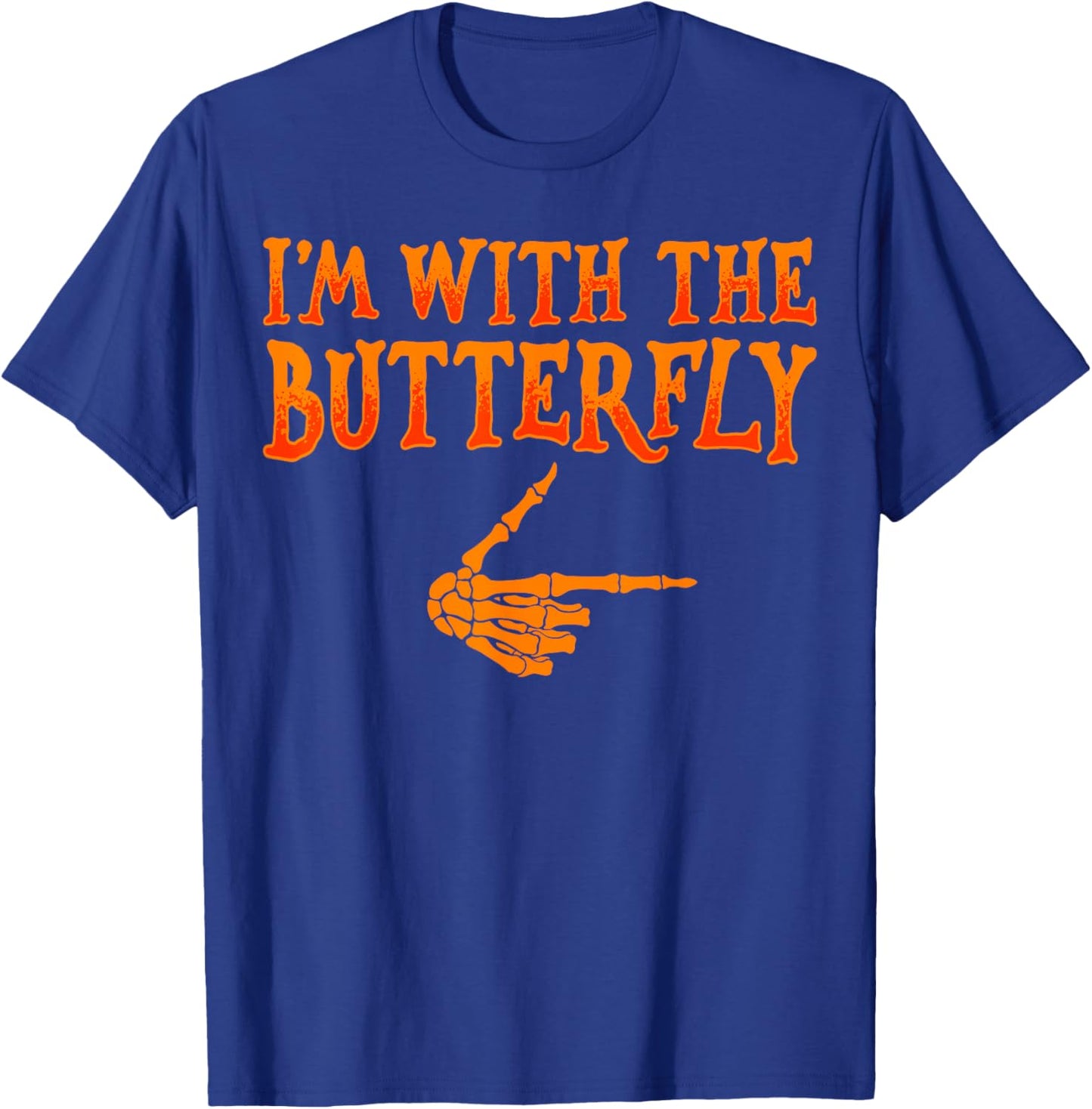 I'm with The Butterfly Funny Butterfly Catcher Costume Style T-Shirt - T-Shirt | Royal