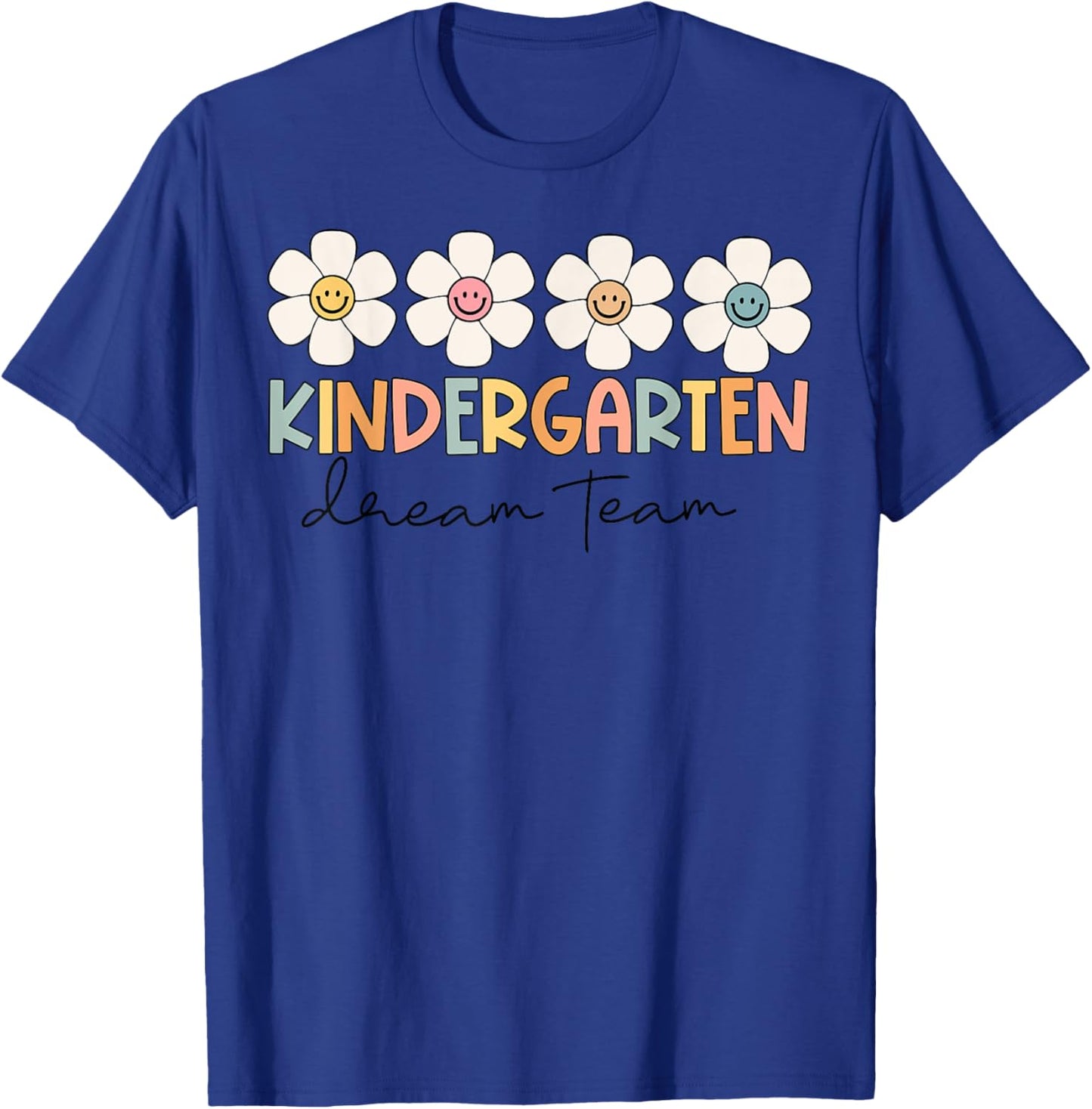 Kindergarten Dream Team Retro Back To School Teacher Student Women Girls Kids T-Shirt - T-Shirt | Royal
