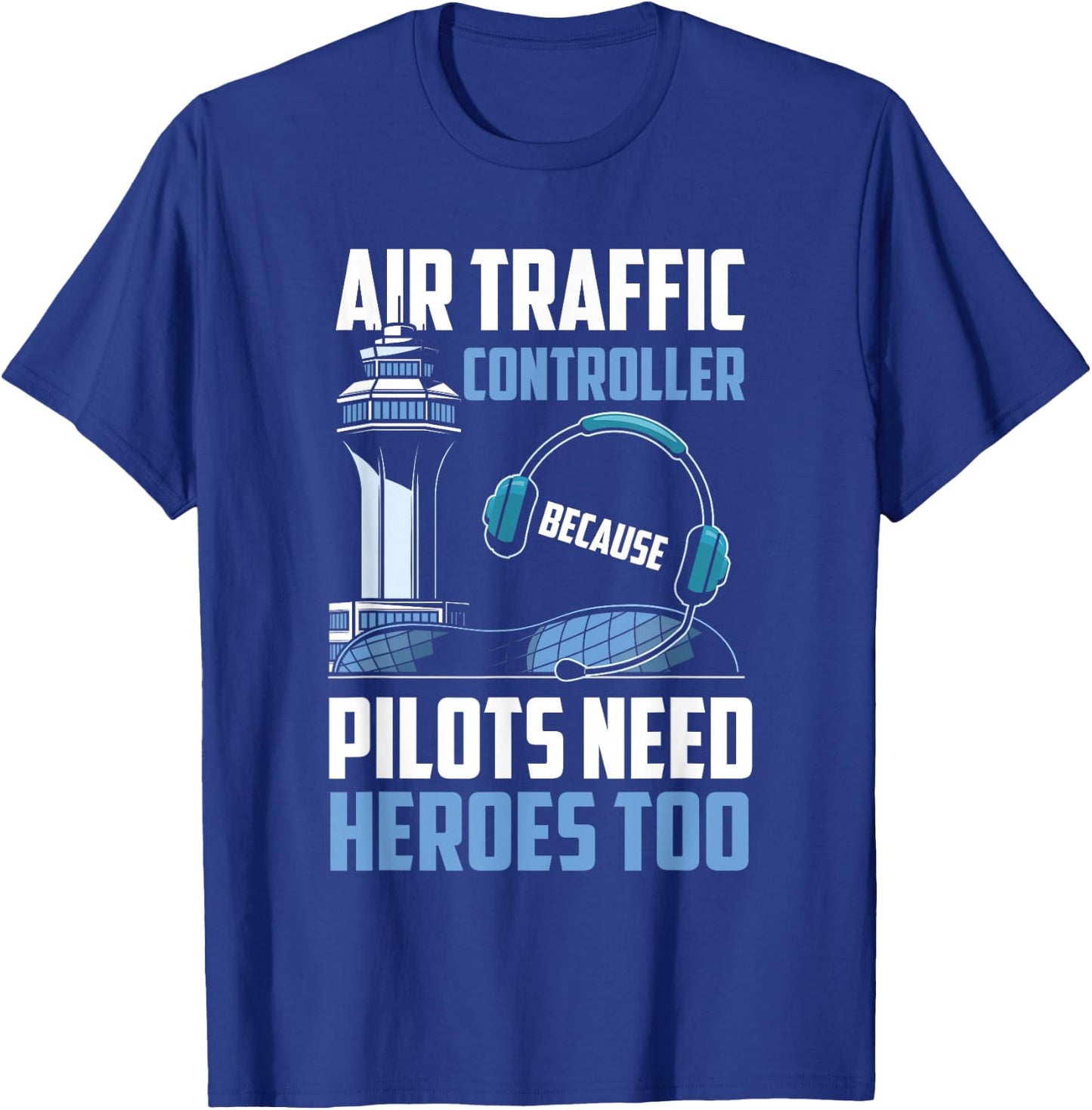 Air Traffic Controller Shirt Funny Air Traffic Controller T-Shirt - T-Shirt | Royal