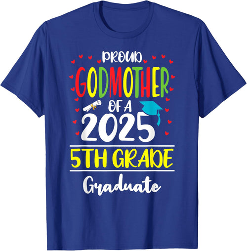 Proud Godmother of a Class of 2025 5th Grade Graduate