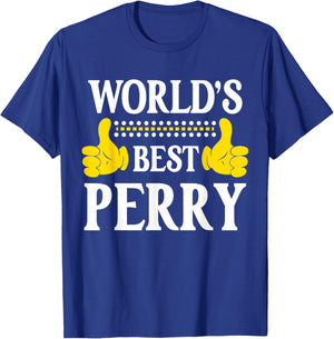 World's Best Perry Personal Name First Name Funny Perry T-Shirt - T-Shirt | Royal