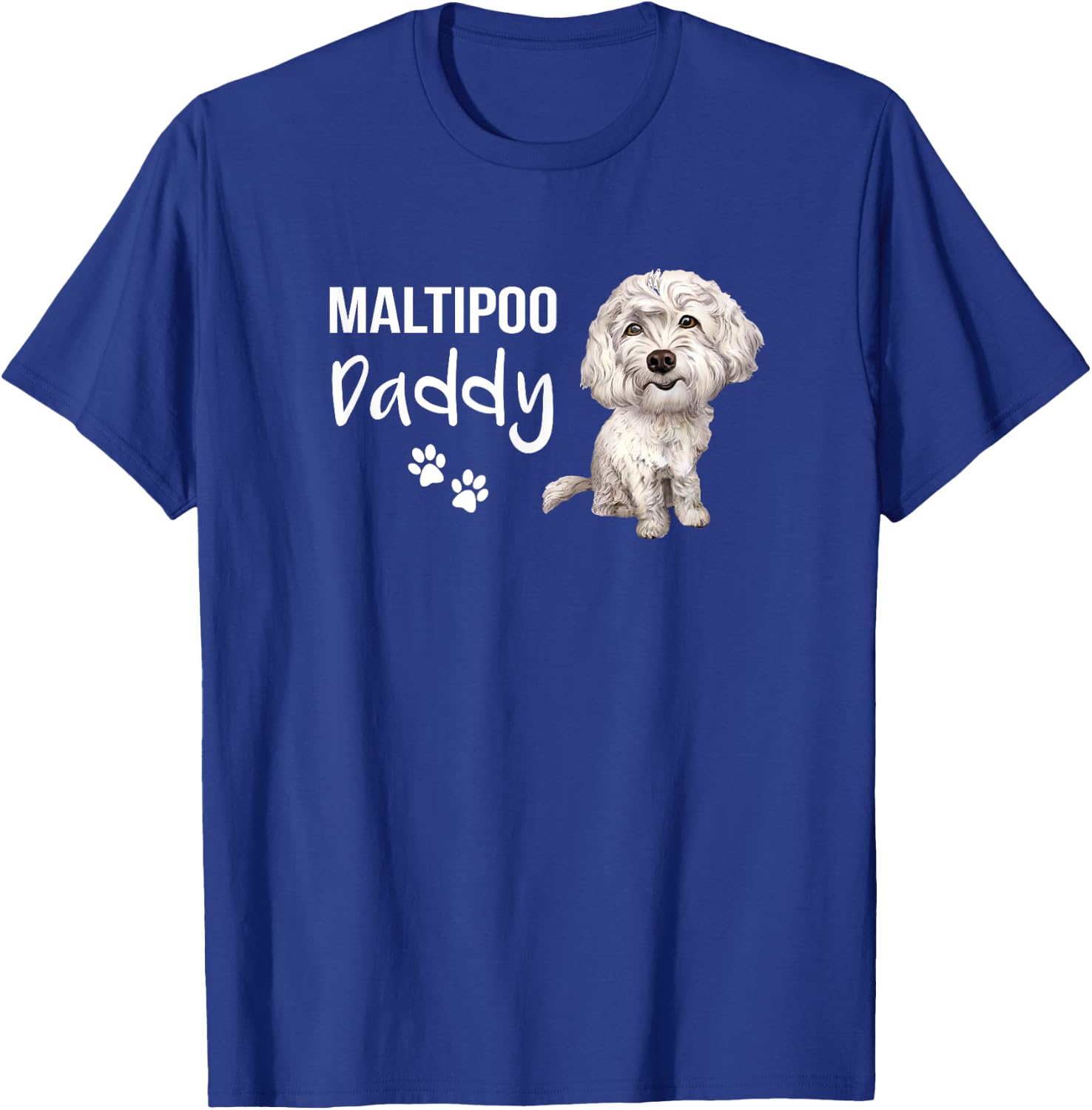 Maltipoo Daddy | Dog Dad | Puppy Daddy | Maltipoo Dad Men Girls Kids T-Shirt - T-Shirt | Royal