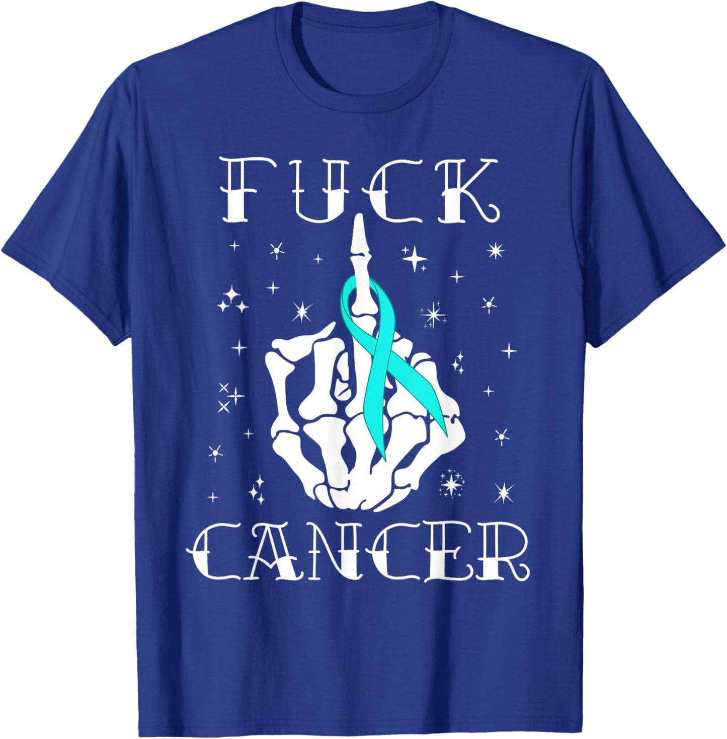 Fuck Cancer Tattoos Survivor Teal Ribbon Ovarian Cancer T-Shirt - T-Shirt | Royal