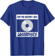 For The Record I Buy Laserdiscs Awesome Laserdisc Collectors T-Shirt - T-Shirt | Royal