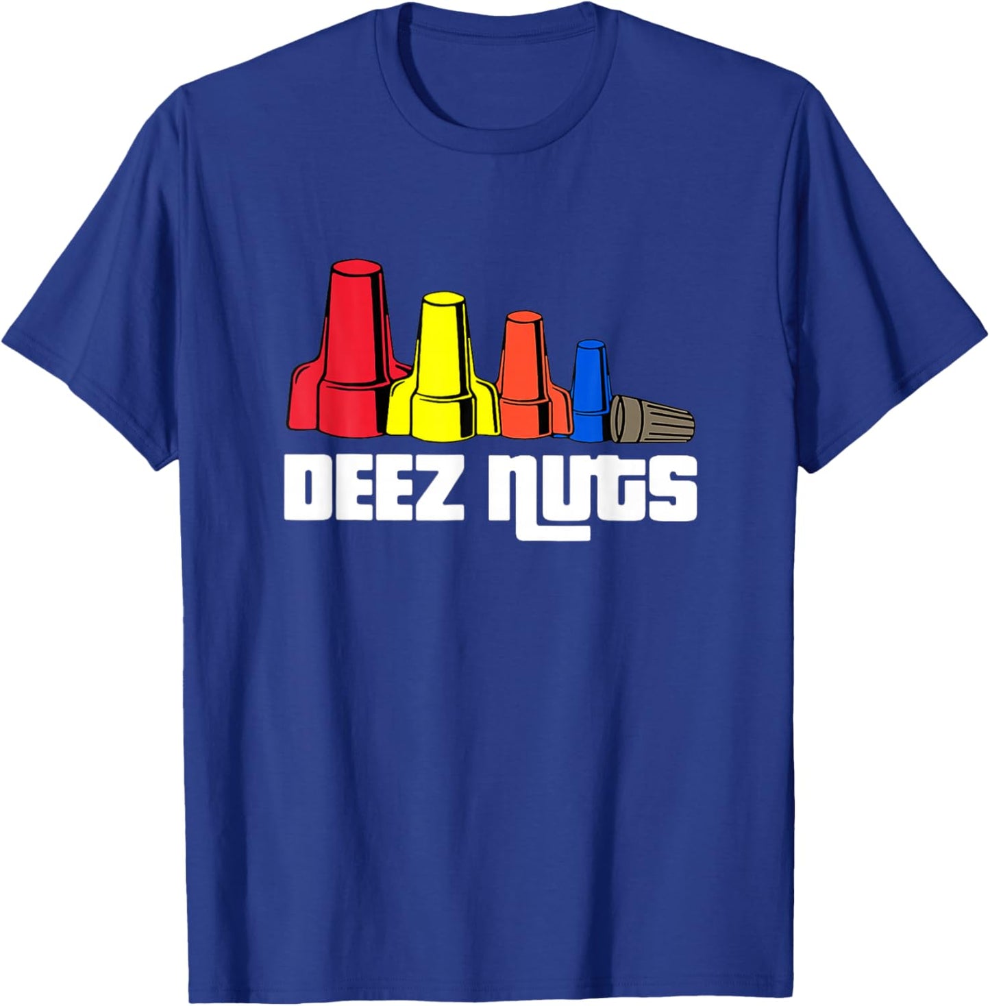 Deez Nuts Electrician Women Gifts T-Shirt - T-Shirt | Royal