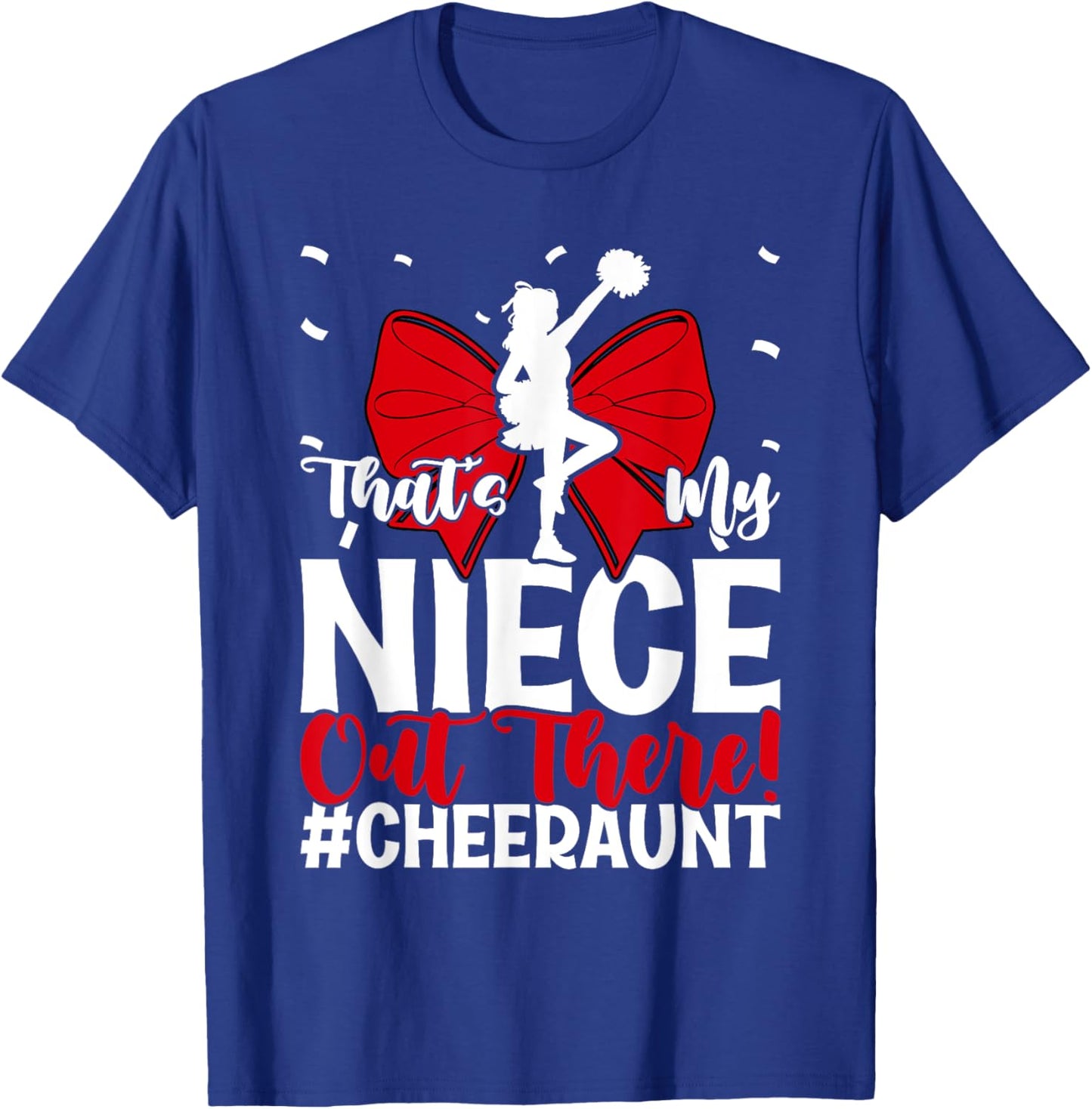That's My Niece Cheer Aunt Cheerleading Auntie T-Shirt - T-Shirt | Royal
