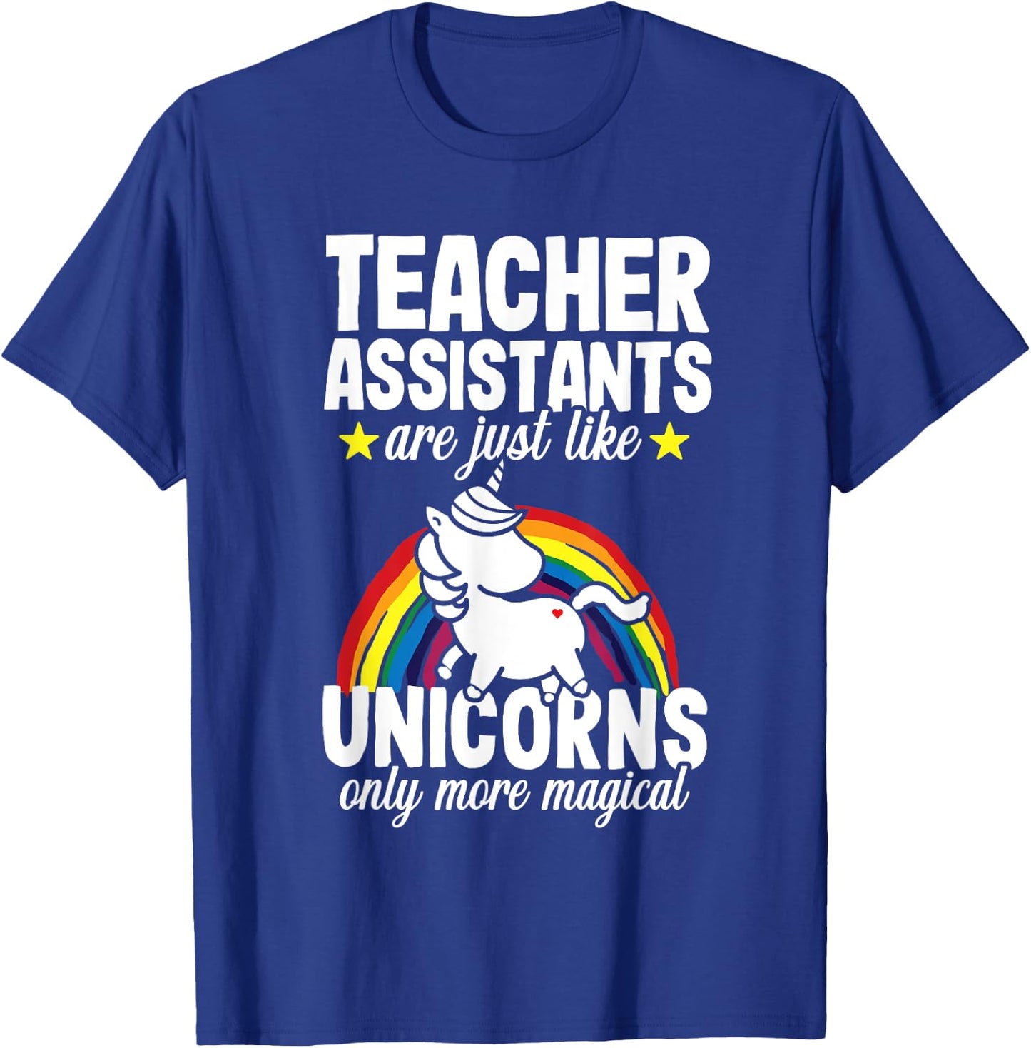 Teacher Assistant Unicorn Teaching School Appreciation T-Shirt - T-Shirt | Royal