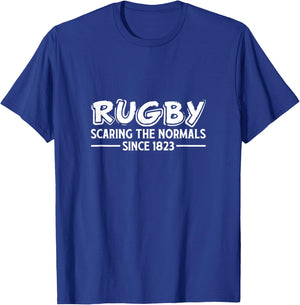 Rugby Scaring The Normals Since 1823 Rugger Sport Team T-Shirt - T-Shirt | Royal